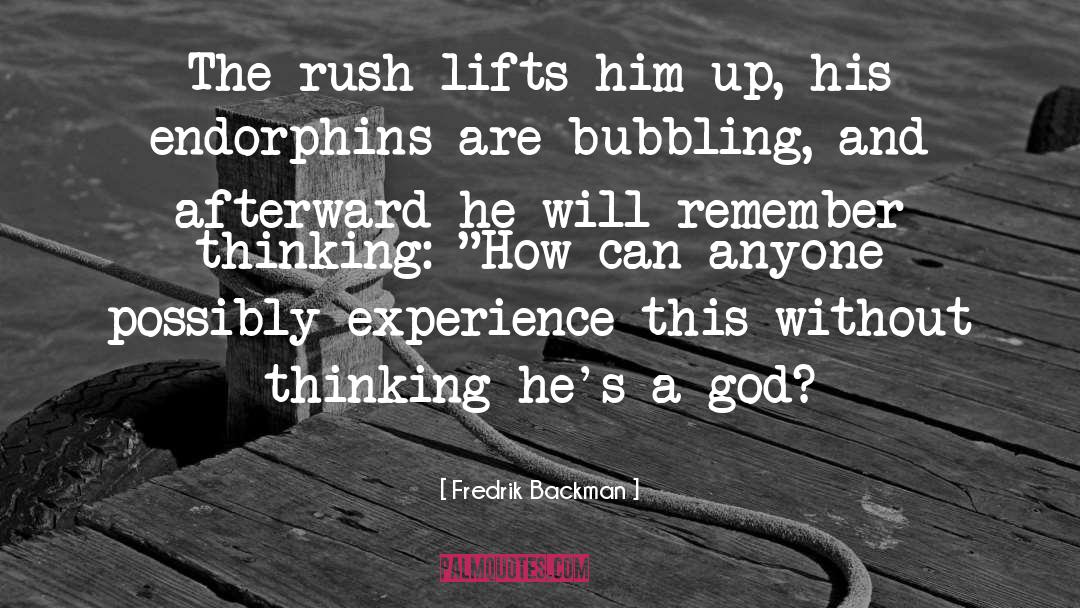 Bubbling quotes by Fredrik Backman