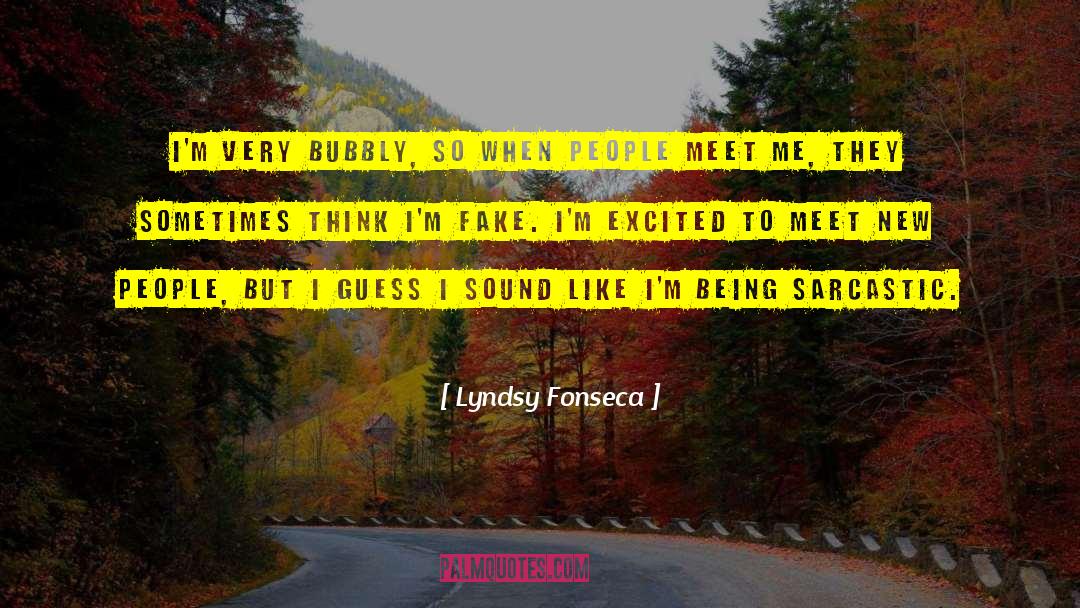 Bubbly quotes by Lyndsy Fonseca