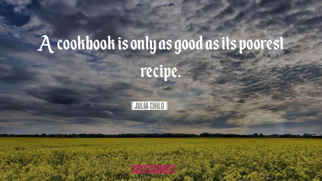 Bubeleh Recipe quotes by Julia Child