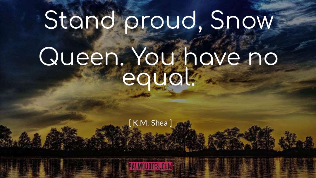 Buben K Queen quotes by K.M. Shea