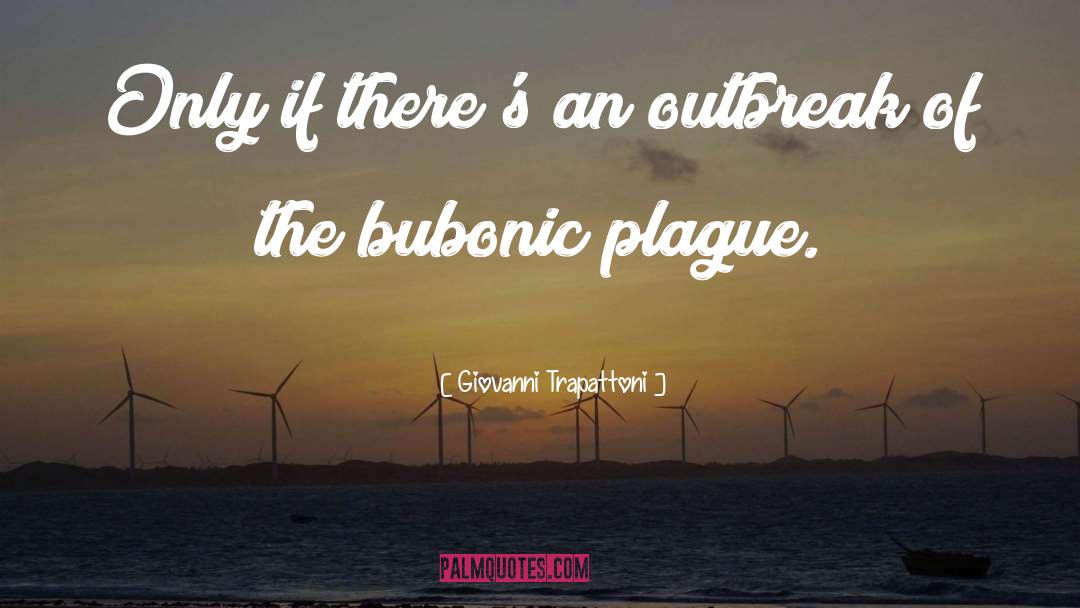 Bubonic Plague quotes by Giovanni Trapattoni