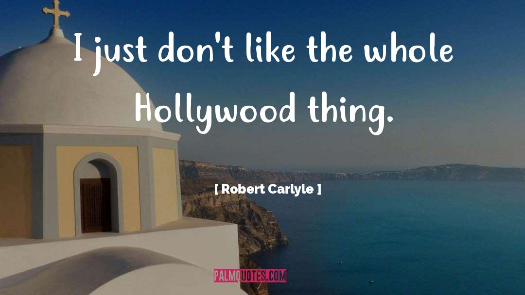 Bucchi Hollywood quotes by Robert Carlyle