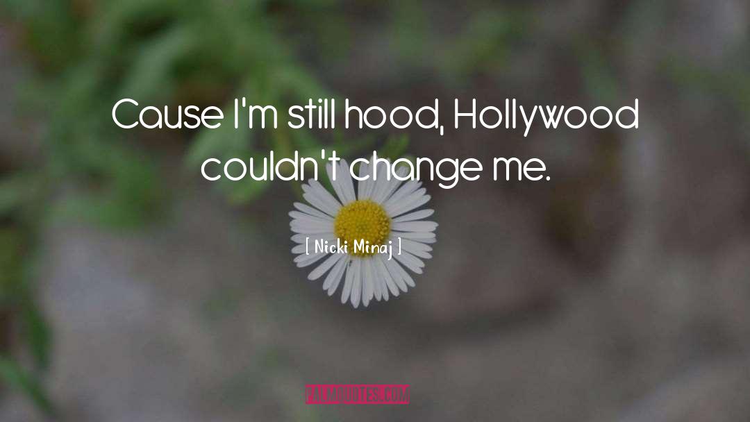Bucchi Hollywood quotes by Nicki Minaj