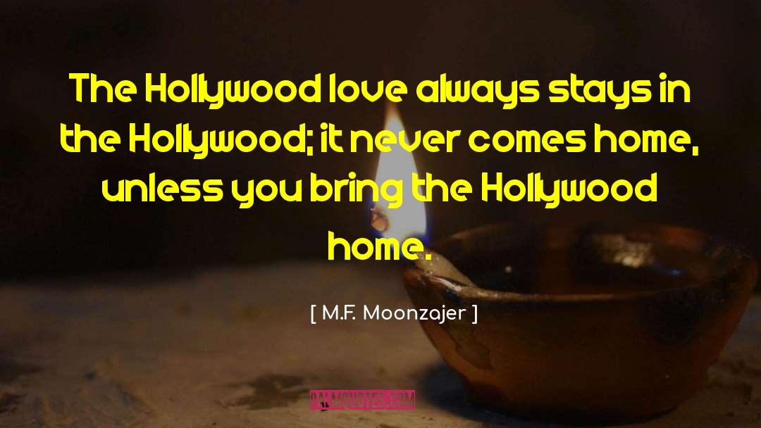 Bucchi Hollywood quotes by M.F. Moonzajer