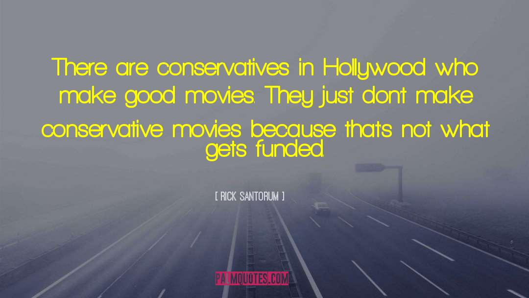 Bucchi Hollywood quotes by Rick Santorum