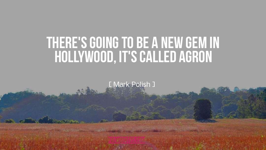 Bucchi Hollywood quotes by Mark Polish