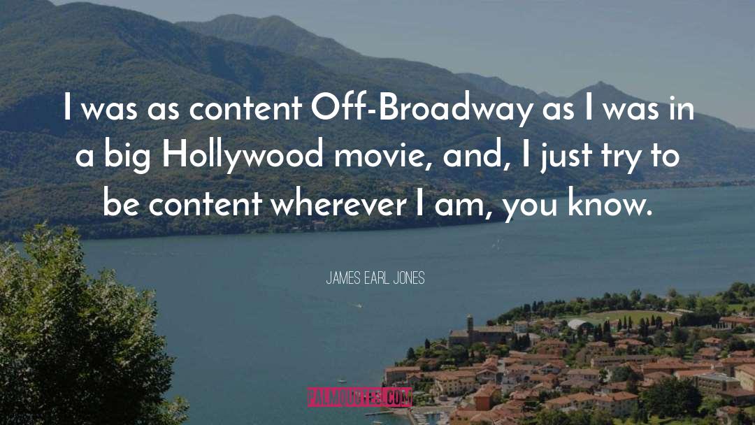 Bucchi Hollywood quotes by James Earl Jones