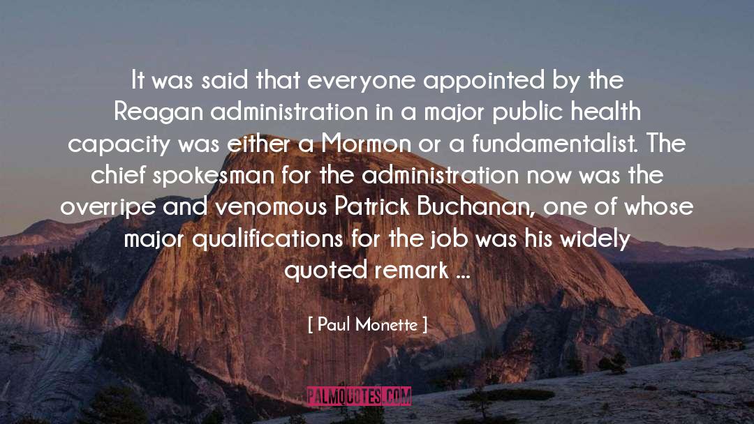 Buchanan quotes by Paul Monette