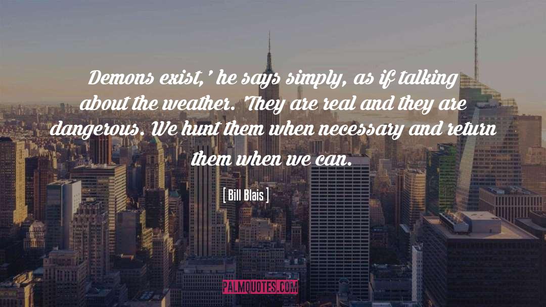 Bucharest Weather quotes by Bill Blais