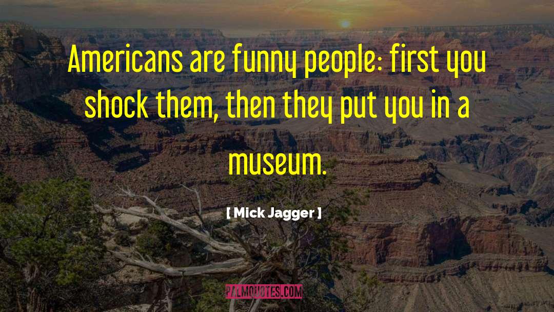 Buchheim Museum quotes by Mick Jagger