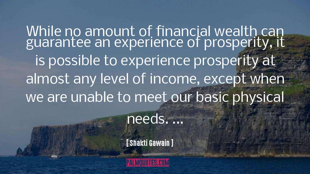 Buchman Financial Wealth quotes by Shakti Gawain