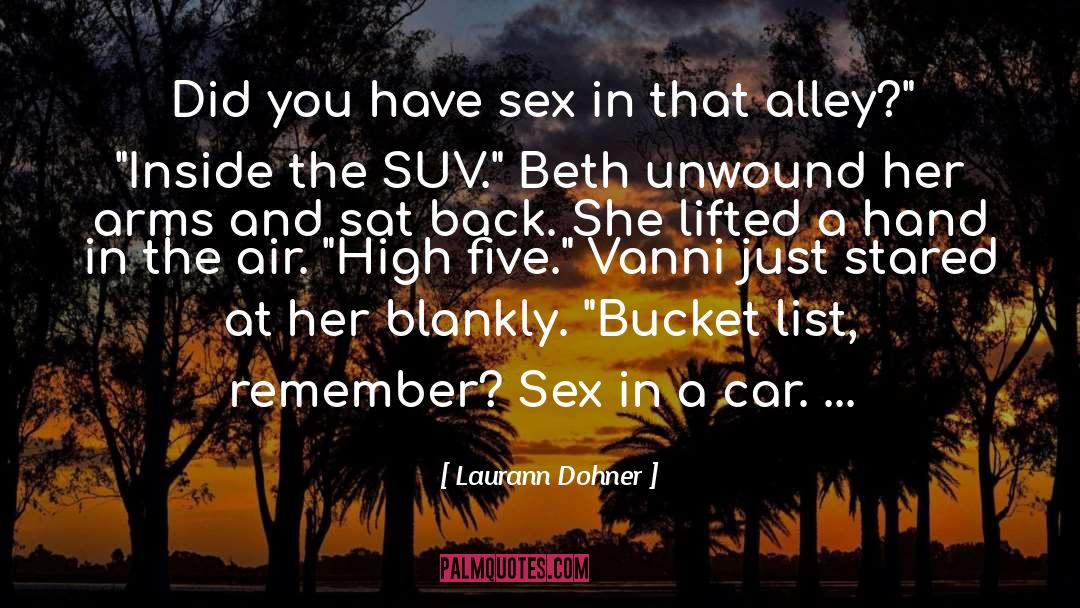 Bucket List quotes by Laurann Dohner