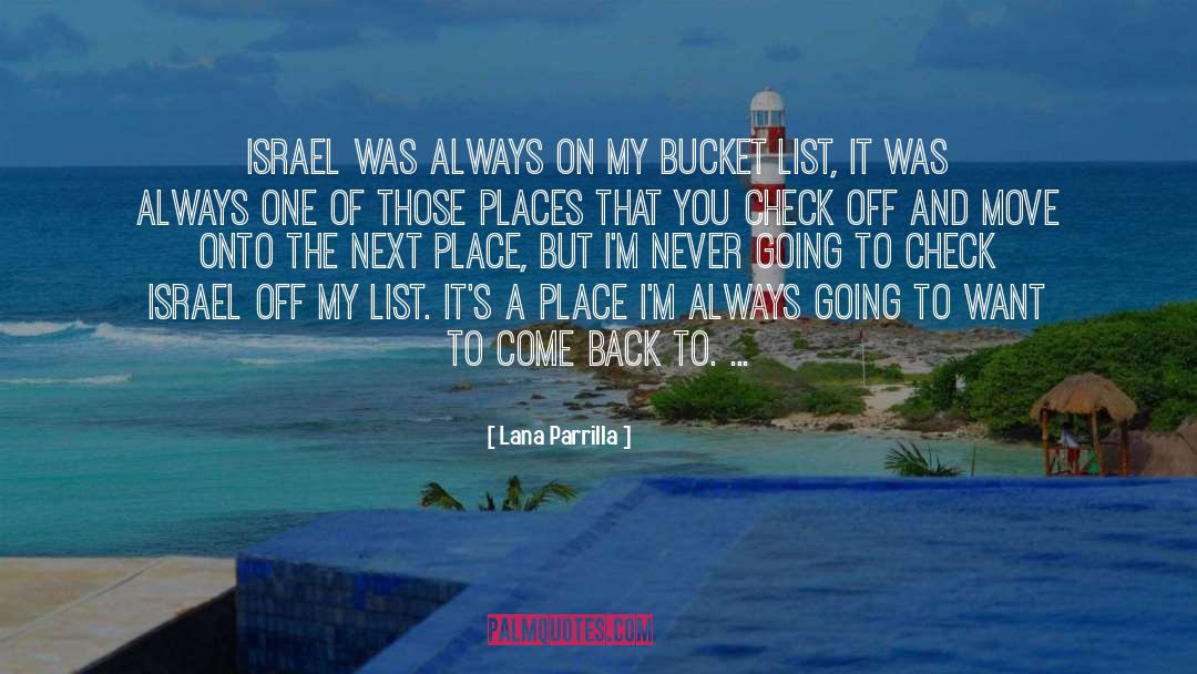 Bucket List quotes by Lana Parrilla