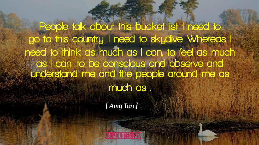 Bucket List quotes by Amy Tan