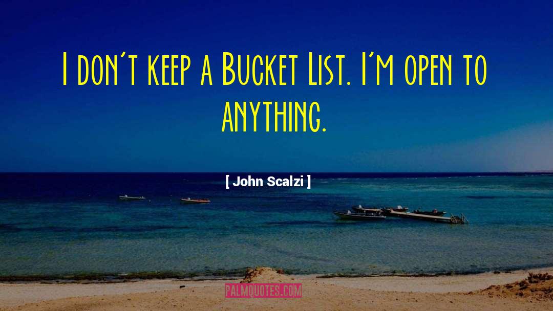 Bucket quotes by John Scalzi