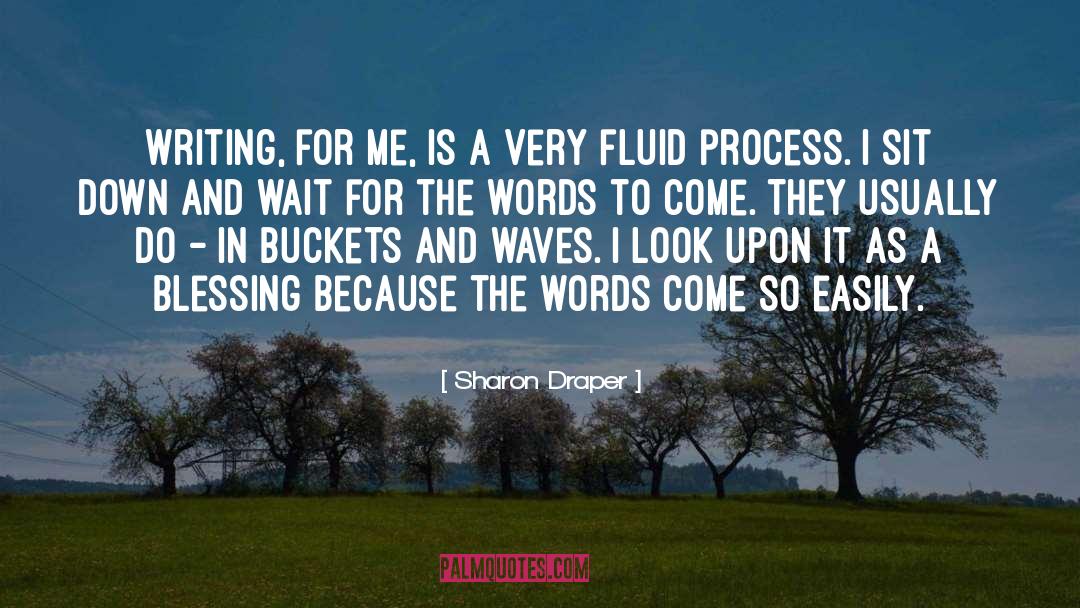 Buckets quotes by Sharon Draper
