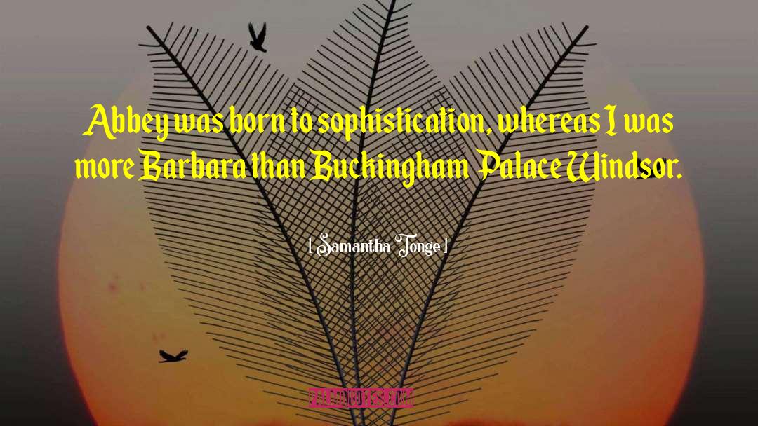 Buckingham Palace quotes by Samantha Tonge