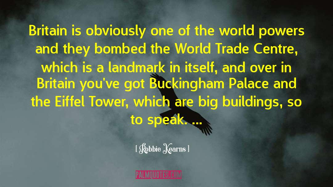 Buckingham Palace quotes by Robbie Kearns