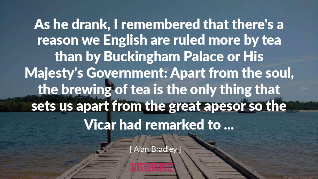 Buckingham Palace quotes by Alan Bradley