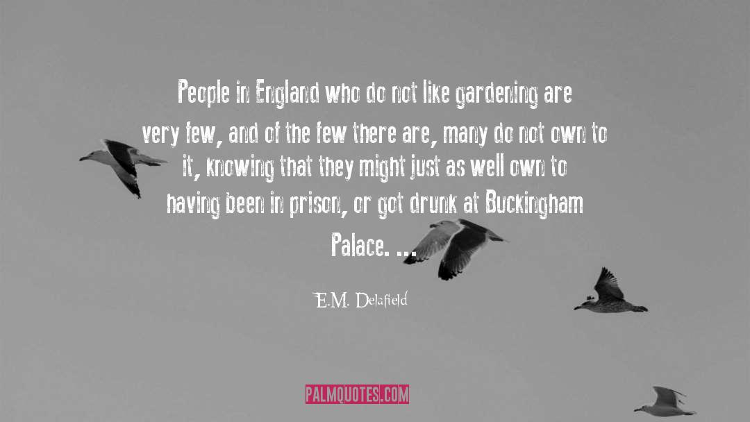 Buckingham Palace quotes by E.M. Delafield