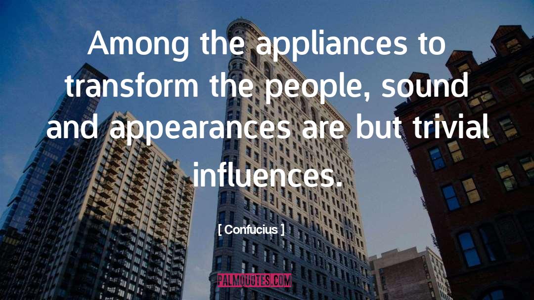 Buckos Appliances quotes by Confucius