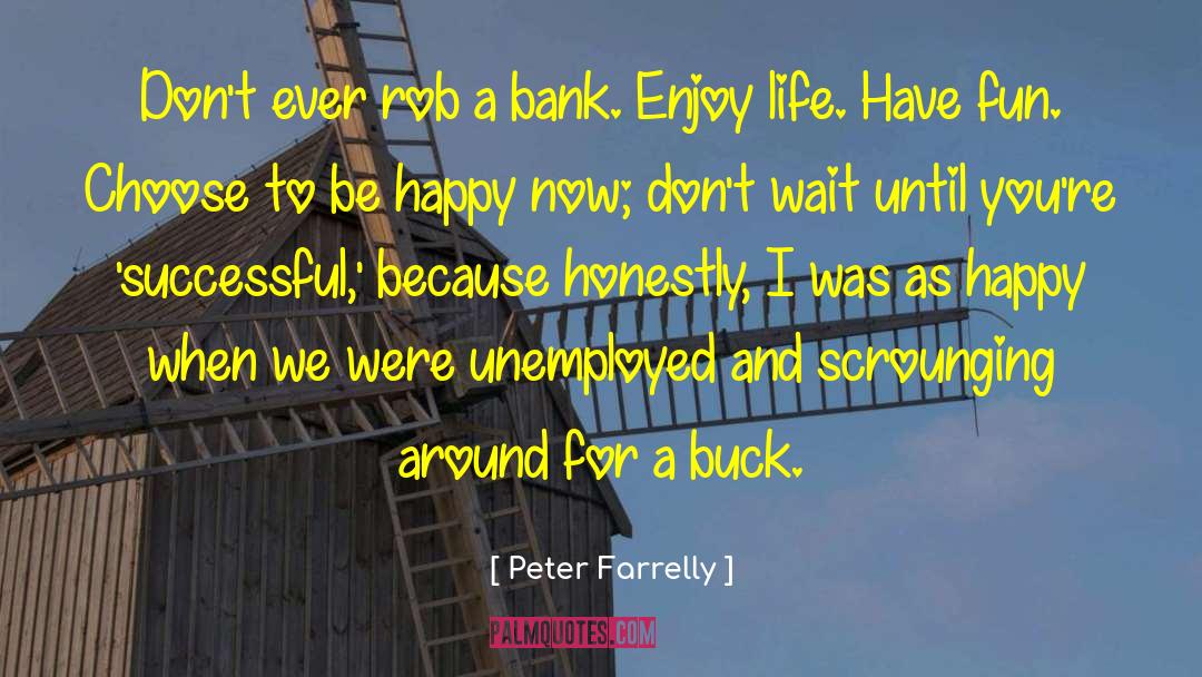 Bucks quotes by Peter Farrelly