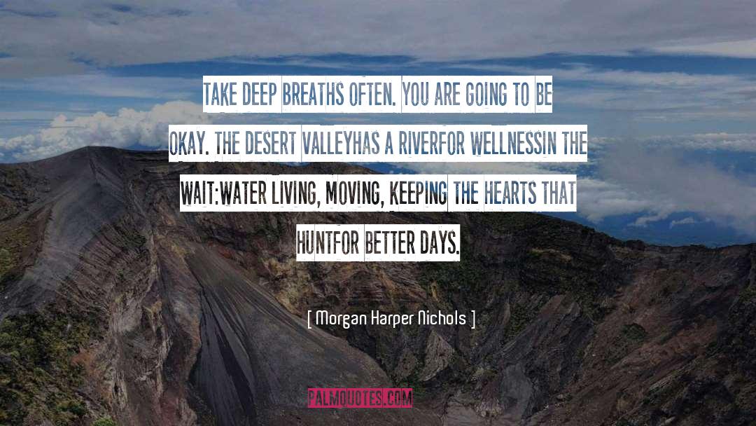 Bucolic Valley quotes by Morgan Harper Nichols