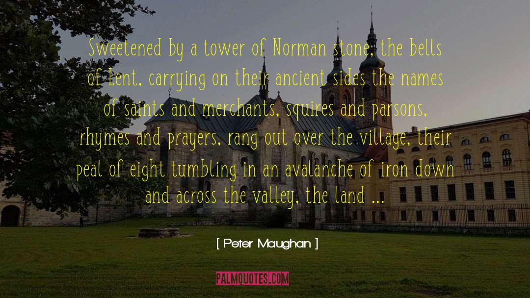 Bucolic Valley quotes by Peter Maughan
