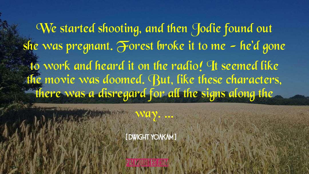 Budapest Shooting quotes by Dwight Yoakam