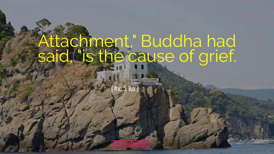 Buddha Dharma quotes by Pearl S. Buck