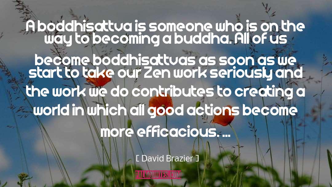 Buddha quotes by David Brazier