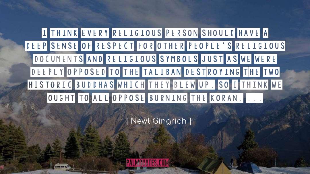 Buddhas quotes by Newt Gingrich