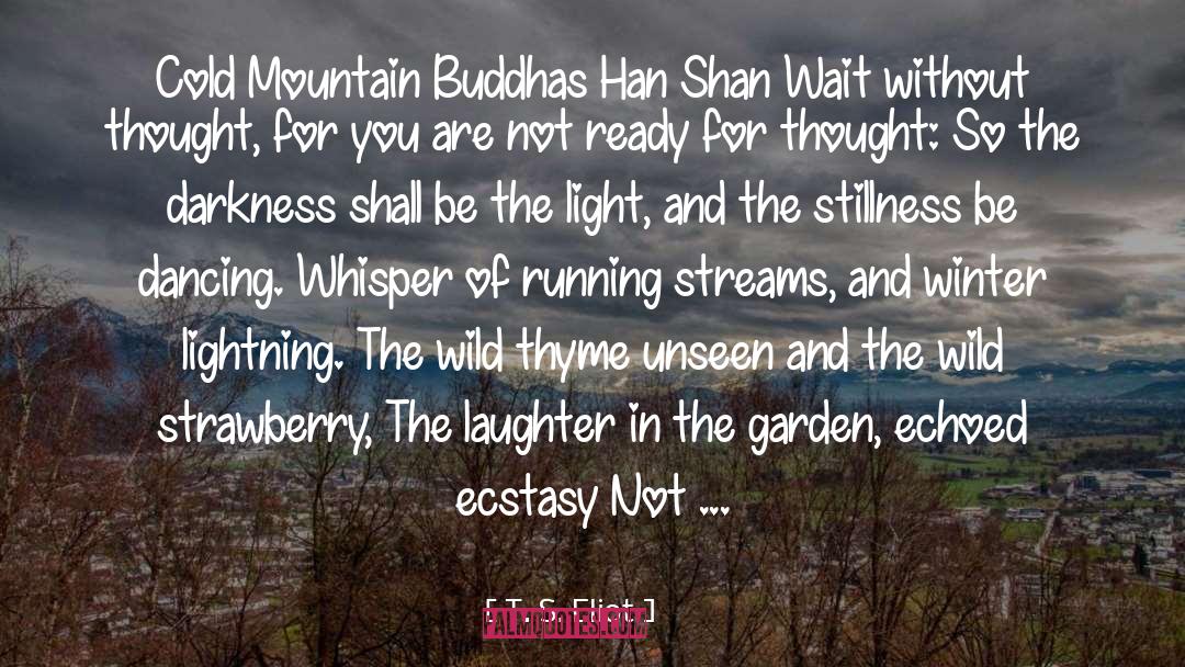 Buddhas quotes by T. S. Eliot