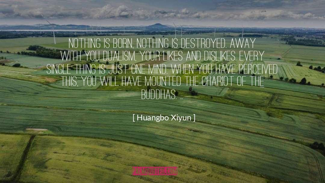 Buddhas quotes by Huangbo Xiyun