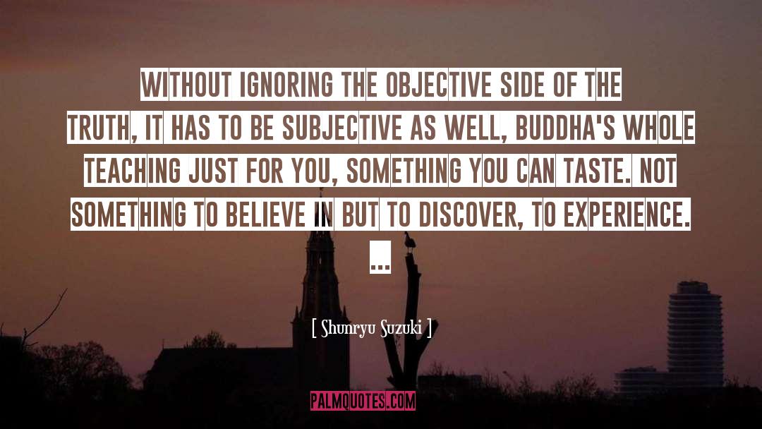 Buddhas quotes by Shunryu Suzuki