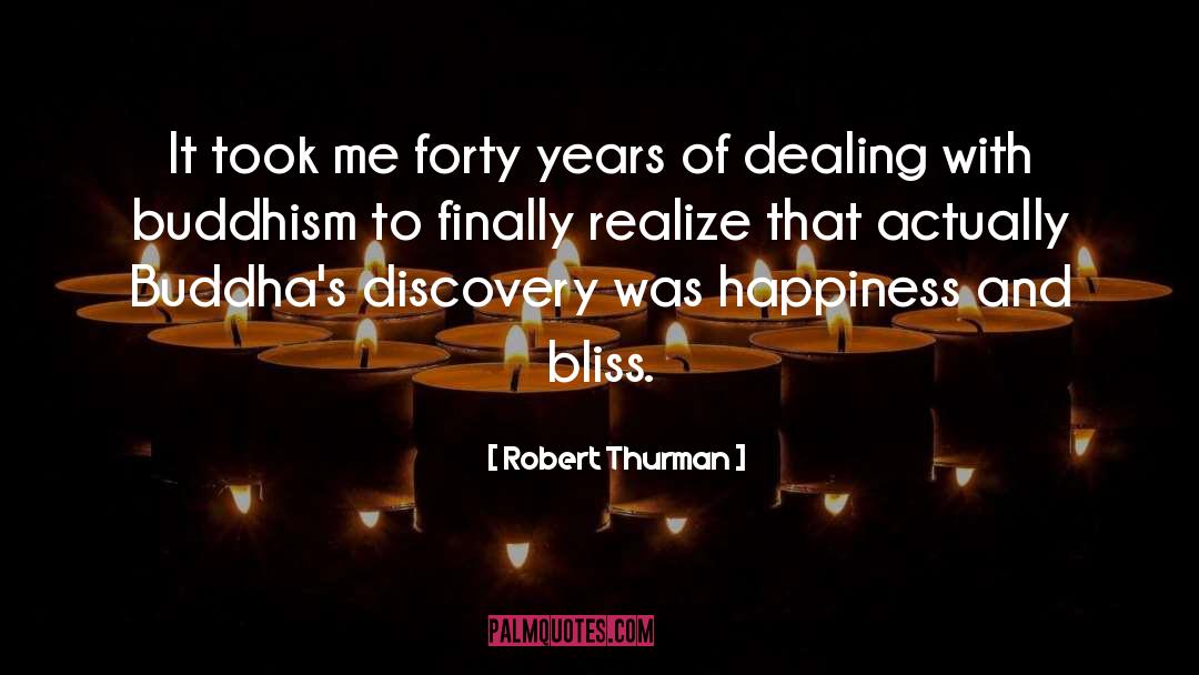 Buddhas quotes by Robert Thurman