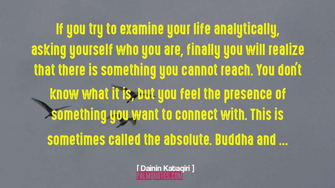 Buddhism Buddha Taoism quotes by Dainin Katagiri