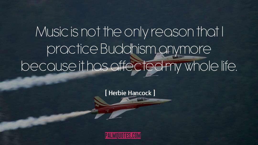 Buddhism quotes by Herbie Hancock