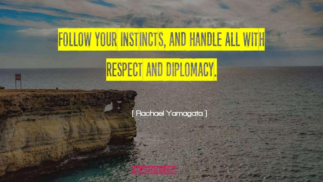Buddhist Diplomacy quotes by Rachael Yamagata