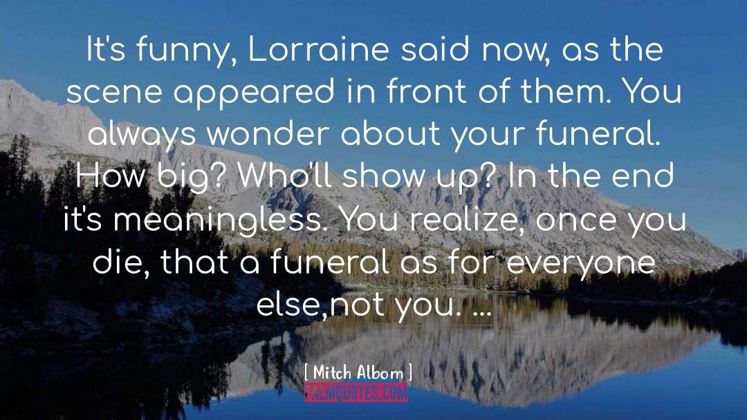 Buddhist Funeral quotes by Mitch Albom