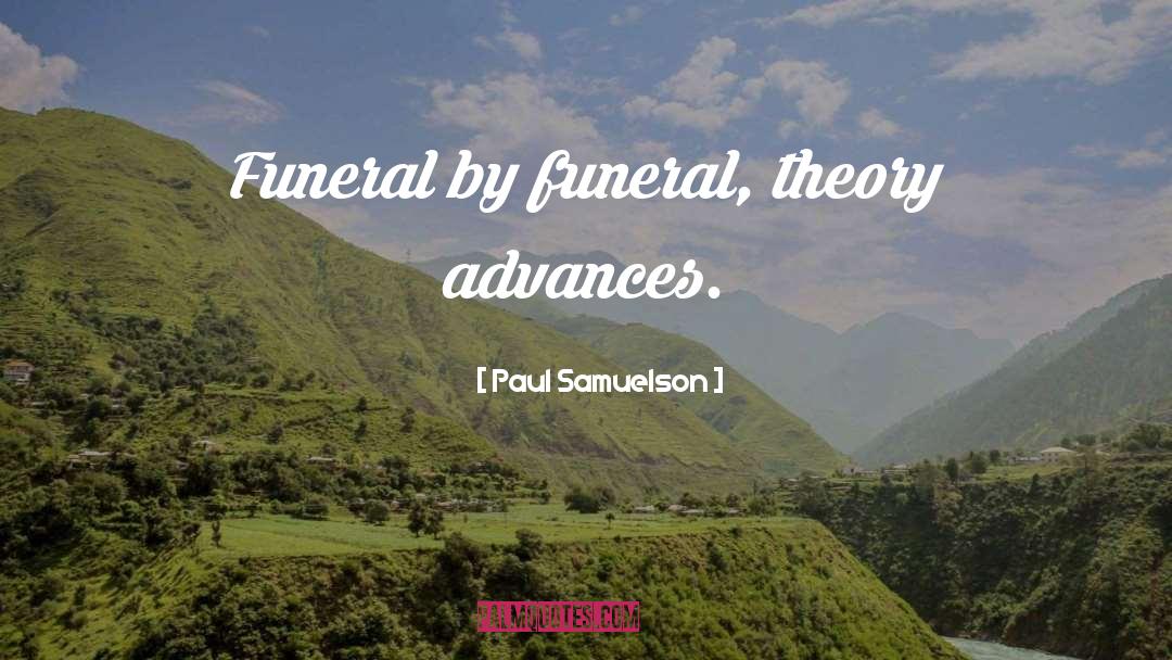 Buddhist Funeral quotes by Paul Samuelson