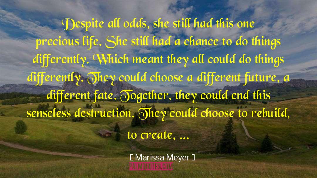 Buddhist Life quotes by Marissa Meyer