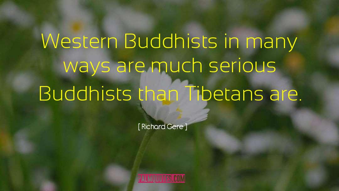 Buddhist Monastery quotes by Richard Gere