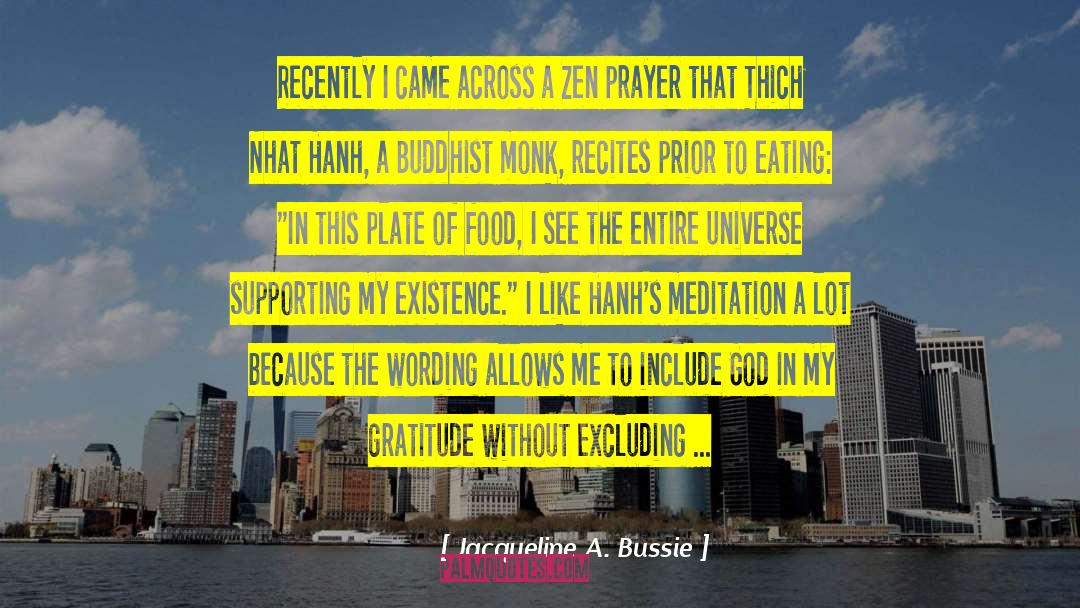 Buddhist Monk quotes by Jacqueline A. Bussie