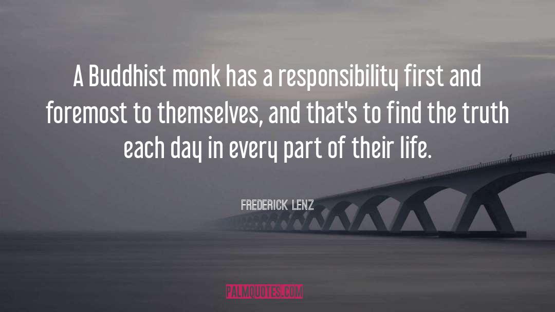 Buddhist Monk quotes by Frederick Lenz