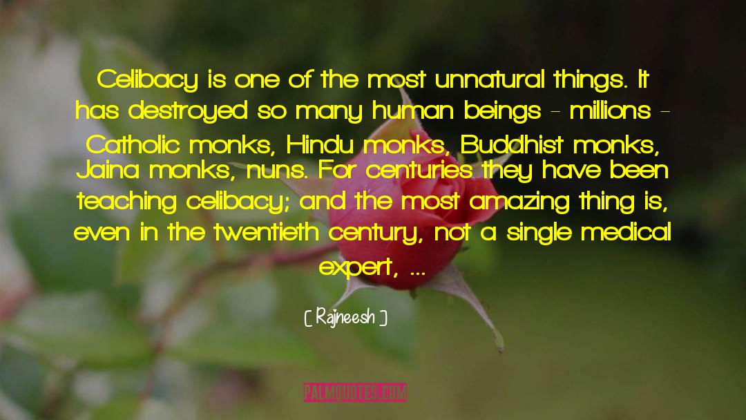 Buddhist Monk quotes by Rajneesh