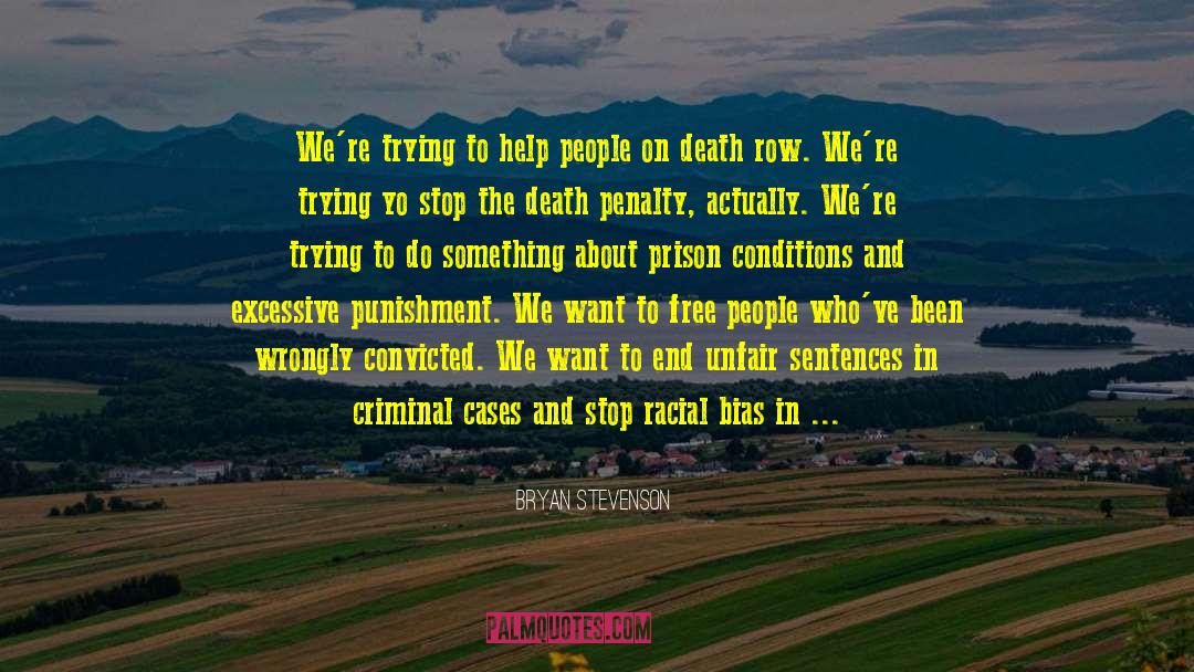 Buddhist On Death Row quotes by Bryan Stevenson