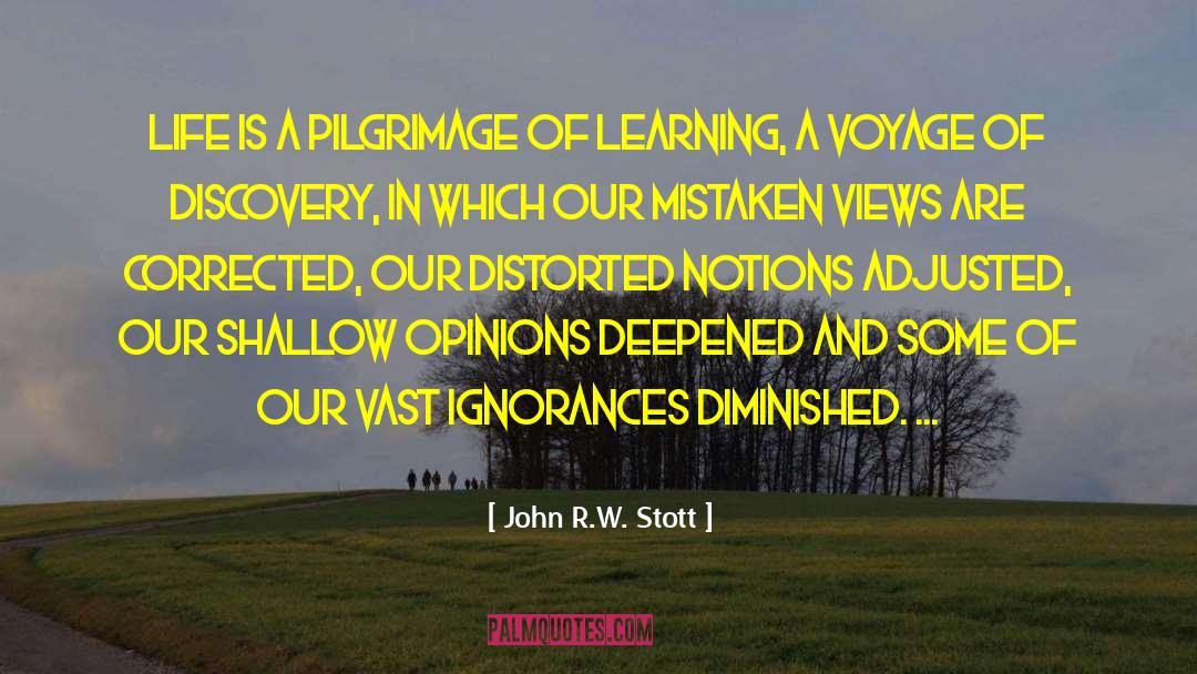 Buddhist Pilgrimage quotes by John R.W. Stott