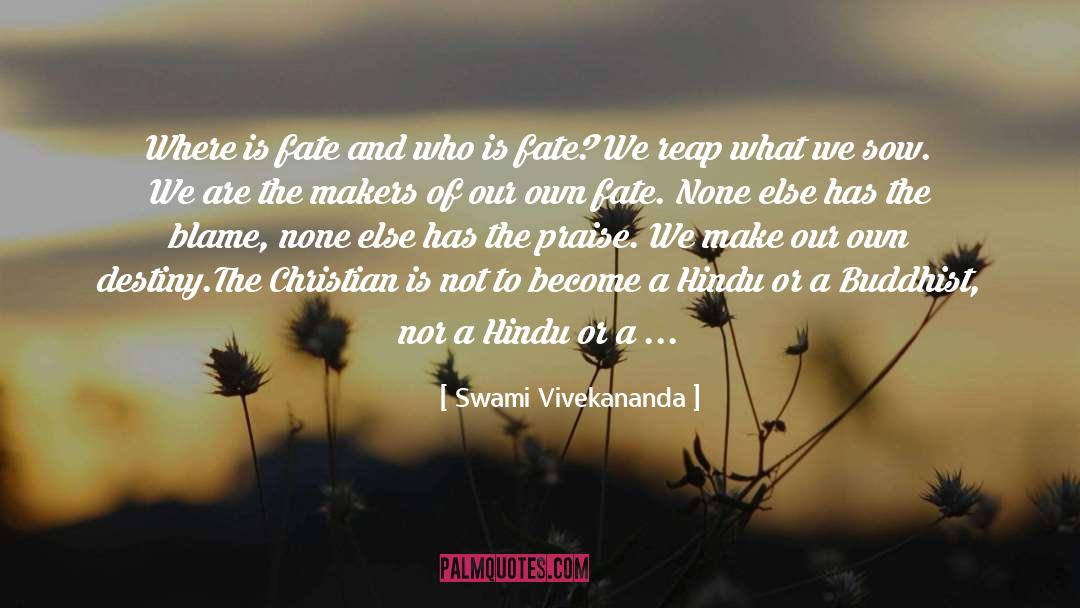 Buddhist Puja quotes by Swami Vivekananda