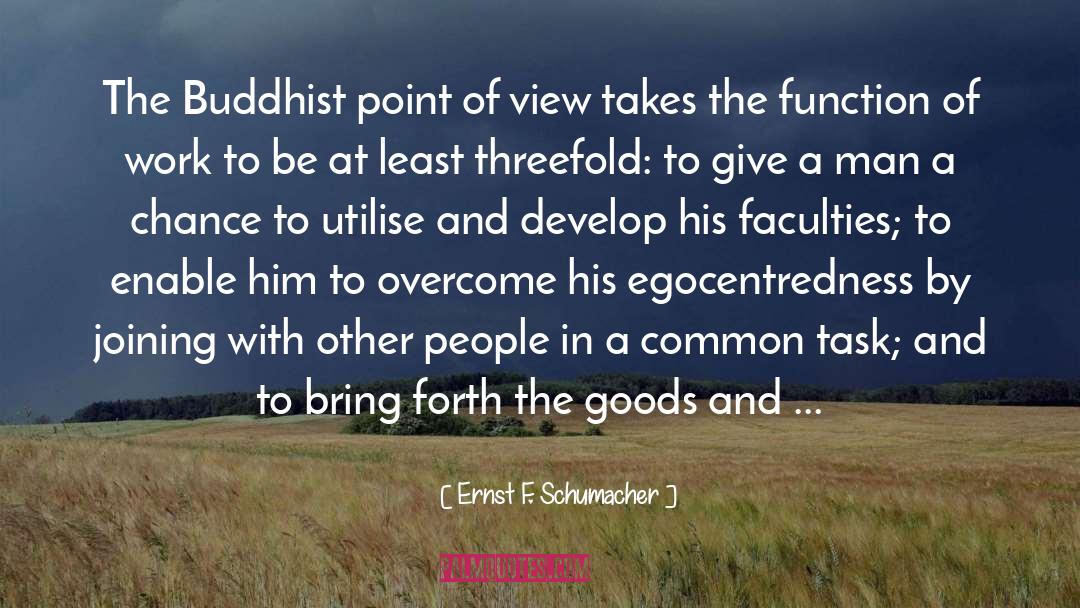 Buddhist quotes by Ernst F. Schumacher